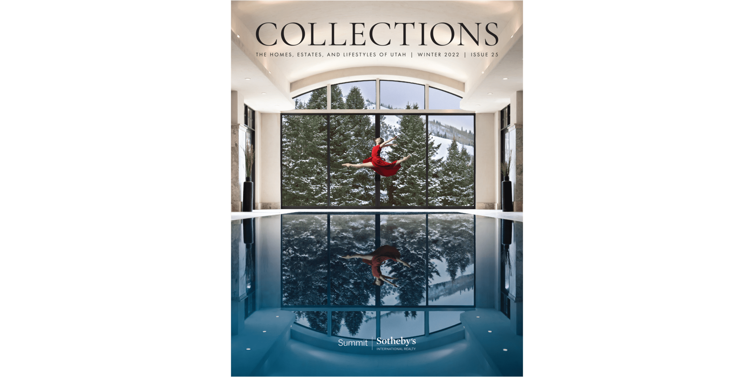 The 25th edition of Collections Magazine from Summit Sotheby's International Realty.