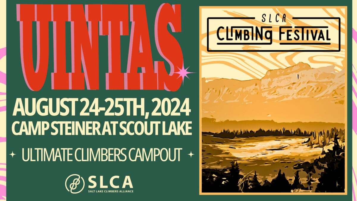 The SLCA's Climbing Festival runs Aug. 24 - 25.