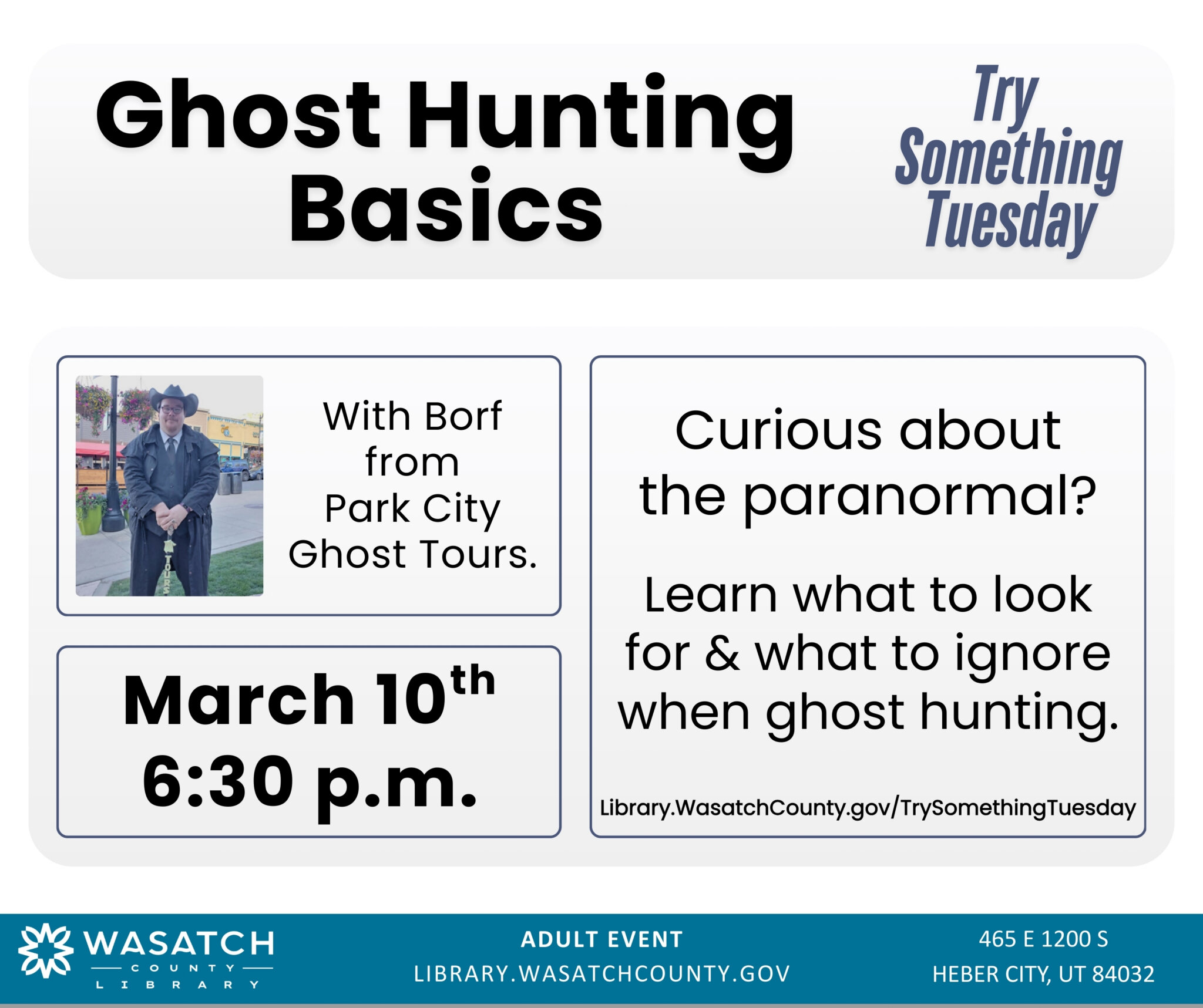 Try Something Tuesday - Ghost Hunting Basics - TownLift, Park City News